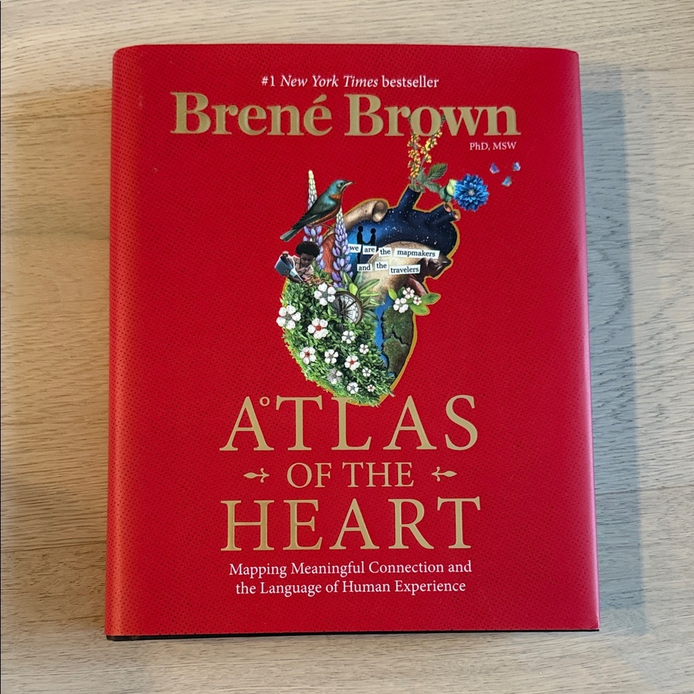 Atlas of the Heart by Brene Brown